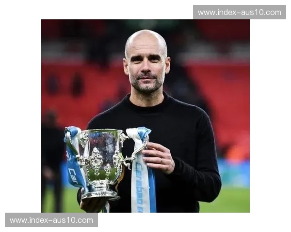 瓜迪奥拉曼城控球主导战术 中场德布劳内罗德里双核驱动